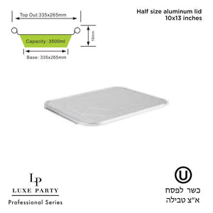 Luxe Party Chargers 100pk Half Size Aluminum Foil Lid 10x13" 20g